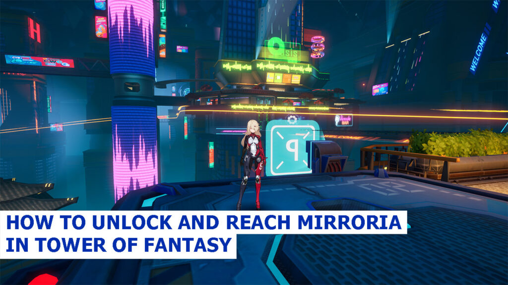Mirroria-Tower-of-Fantasy