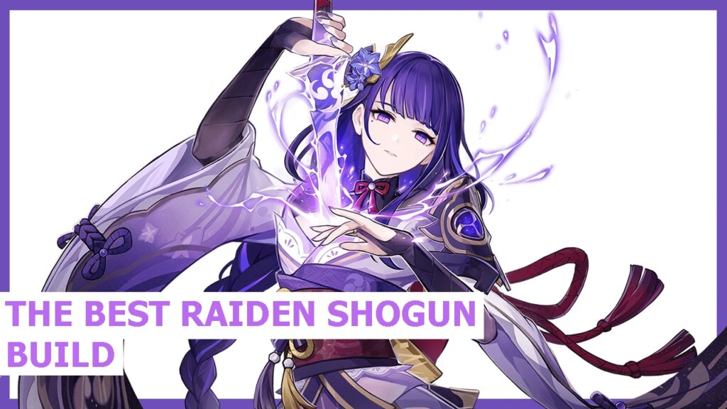 Najlepsza konfiguracja Raidena Shoguna w Genshin Impact: artefakty, broń, drużyny i nie tylko the-best-raiden-shogun-build-3