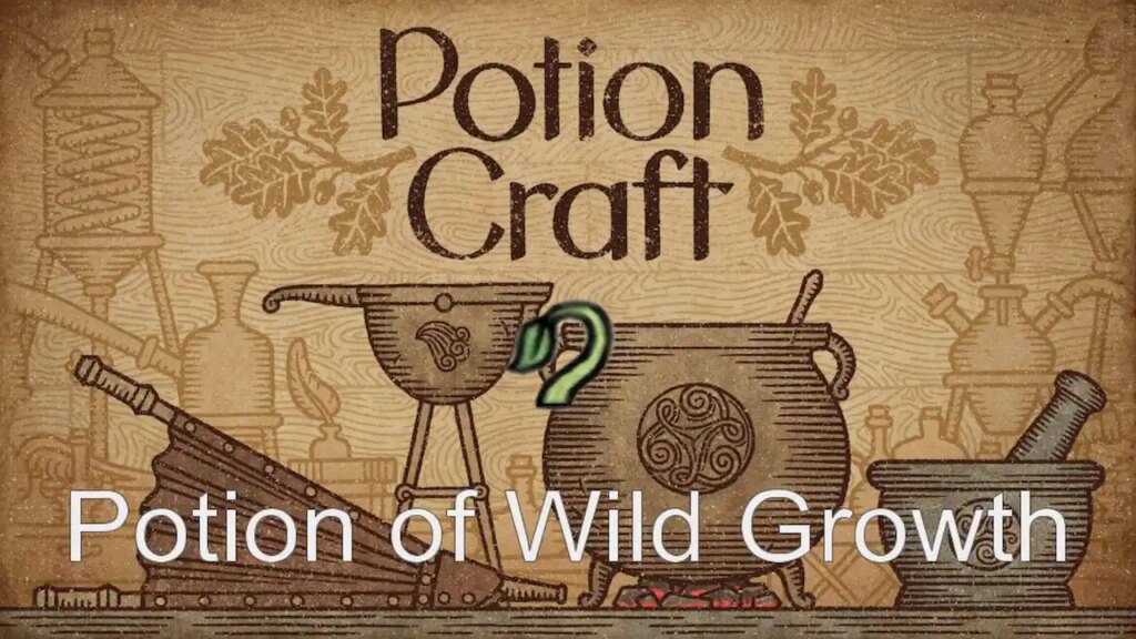 Jak znaleźć i stworzyć miksturę dzikiego wzrostu w rzemiośle mikstur How-to-Find-and-Craft-Potion-of-Wild-Growth-in-Potion-Craft